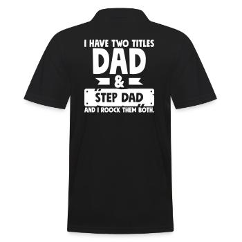 Step Dad Rocks - Männer Poloshirt - Schwarz - Hinten - Kai (181cm)