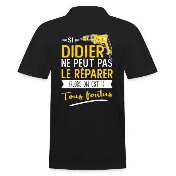 Si Didier ne peut pas le réparer on est foutus - Polo Homme - noir - Dos - Kai (181cm)