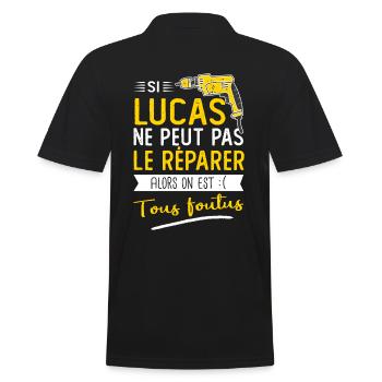 Si Lucas ne peut pas le réparer on est foutus - Polo Homme - noir - Dos - Kai (181cm)