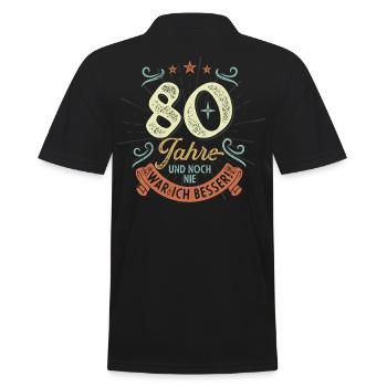 80 Jahre und noch nie war ich besser! - Männer Poloshirt - Schwarz - Hinten - Kai (181cm)
