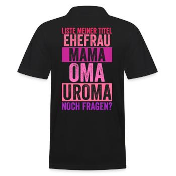 Mutter Mama Oma Uroma - Männer Poloshirt - Schwarz - Hinten - Kai (181cm)
