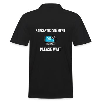 Sarcastic Comment Loading Funny Gifts - Men's Polo Shirt - black - Back - Kai (181cm)