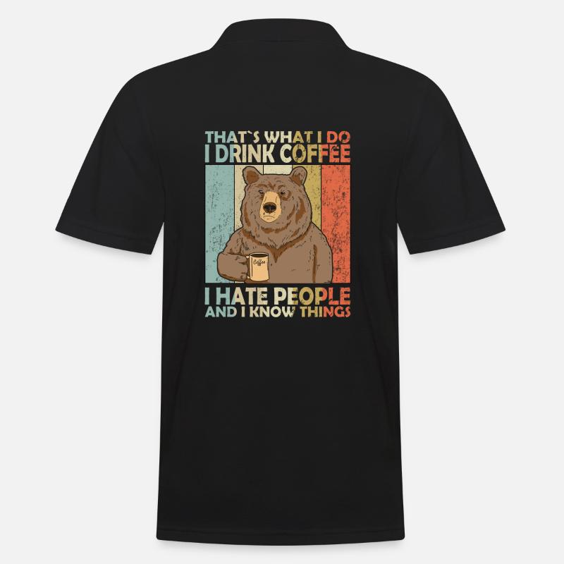 That's What I Do I Drink Coffee Kaffee Bär - Männer Poloshirt - Schwarz