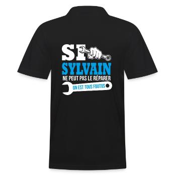 Si Sylvain ne peut pas le réparer on est foutus - Polo Homme - noir - Dos - Kai (181cm)