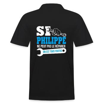 Si Philippe ne peut pas le réparer on est foutus - Polo Homme - noir - Dos - Kai (181cm)