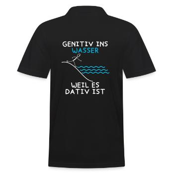 Genitiv ins Wasser weil es Dativ ist Grammatik Wit - Männer Poloshirt - Schwarz - Hinten - Kai (181cm)