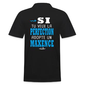Maxence Si tu veux la perfection adopte un maxence - Polo Homme - noir - Dos - Kai (181cm)