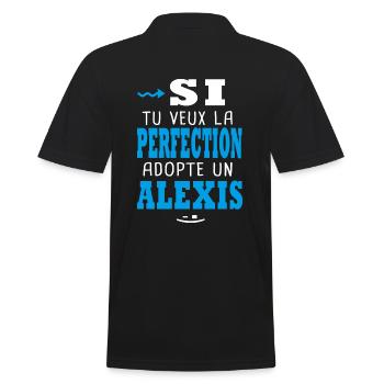 Alexis Si tu veux la perfection adopte un alexis - Polo Homme - noir - Dos - Kai (181cm)