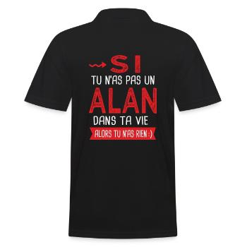 Alan Si tu n as pas un alan Cadeau humour - Polo Homme - noir - Dos - Kai (181cm)