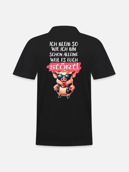 Ich bleib so wie ich bin Spruch-Witziges Statement - Männer Poloshirt - Schwarz