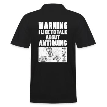 Warning I Like To Talk About Antiquing Antiquity - Men's Polo Shirt - black - Back - Kai (181cm)