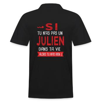 Julien Si tu n as pas un julien Cadeau Humour - Polo Homme - noir - Dos - Kai (181cm)