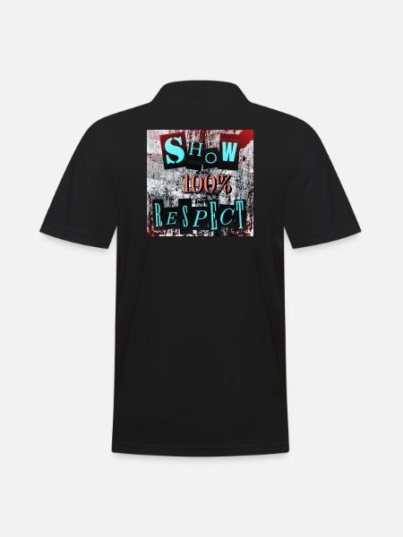 Show 100% respect - Men's Polo Shirt - black