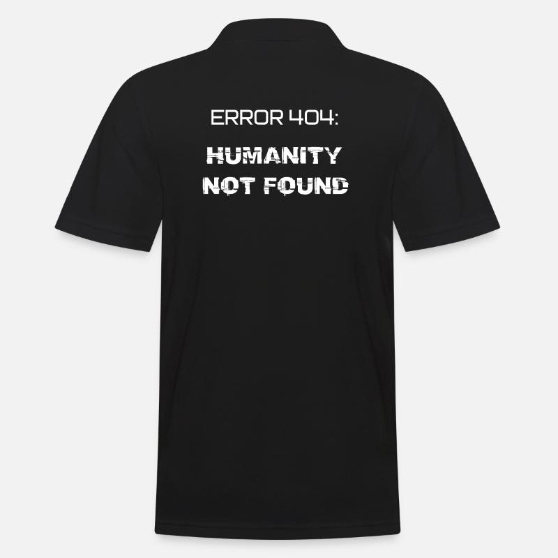 error 404: humanity not found - Polo Homme - noir