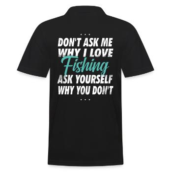 Ne me demandez pas pourquoi j’aime la pêche - Polo Homme - noir - Dos - Kai (181cm)