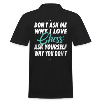 Ne me demandez pas pourquoi j’aime les échecs - Polo Homme - noir - Dos - Kai (181cm)