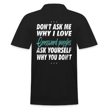 Ne me demandez pas pourquoi j’aime les mots croisés - Polo Homme - noir - Dos - Kai (181cm)