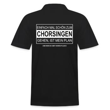 Einfach mal schön zum CHORSINGEN gehen - Männer Poloshirt - Schwarz - Hinten - Kai (181cm)