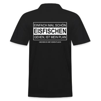 Einfach mal schön EISFISCHEN gehen - Männer Poloshirt - Schwarz - Hinten - Kai (181cm)