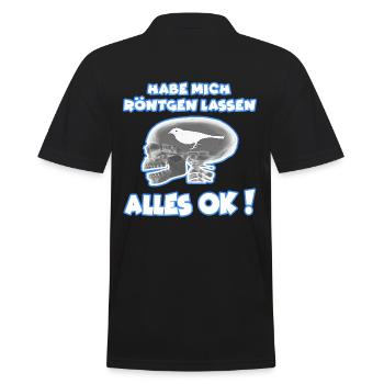 Habe mich Röntgen lassen, alles OK ! funshirt - Männer Poloshirt - Schwarz - Hinten - Kai (181cm)