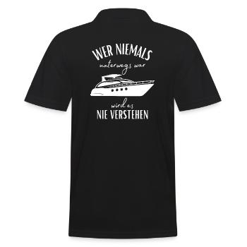 Wer niemals unterwegs war... Yacht & Boot Sprüche - Männer Poloshirt - Schwarz - Hinten - Kai (181cm)
