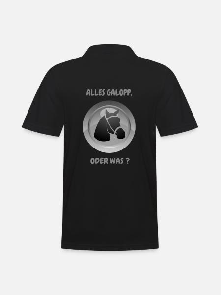 ALLES GALOPP, ODER WAS ? - Männer Poloshirt - Schwarz