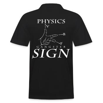 Physique Gangster Sign Cool cadeau physicien - Polo Homme - noir - Dos - Kai (181cm)