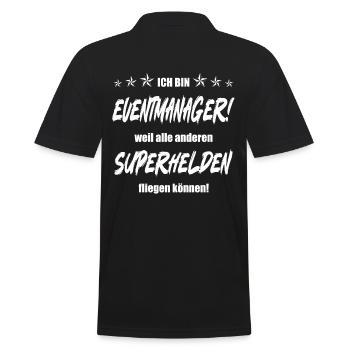 Ich bin Eventmanager weil alle anderen Superhelden - Männer Poloshirt - Schwarz - Hinten - Kai (181cm)