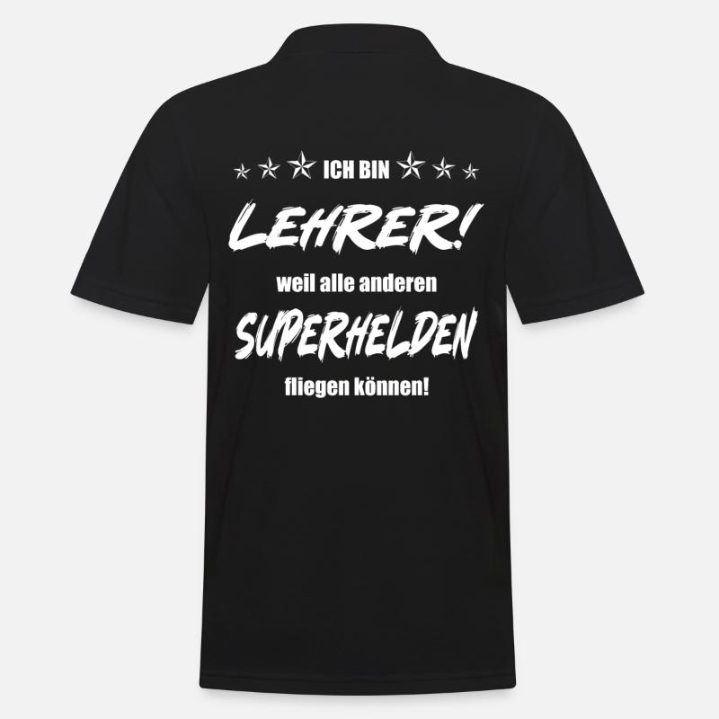 Ich bin Lehrer weil alle anderen Superhelden... - Männer Poloshirt - Schwarz