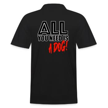 All you need is a dog - Männer Poloshirt - Schwarz - Hinten - Kai (181cm)