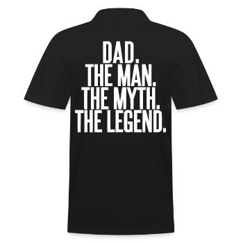 DAD - The Man - The Myth - The Legend - Männer Poloshirt - Schwarz - Hinten - Kai (181cm)