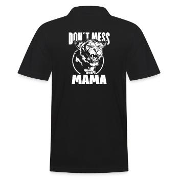DON ́T MESS WITH MAMA Lioness Lion Saying Wilsigns - Men's Polo Shirt - black - Back - Kai (181cm)