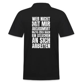 Wer Nicht Mit Mir Auskommt Muss An Sich Arbeiten - Männer Poloshirt - Schwarz - Hinten - Kai (181cm)