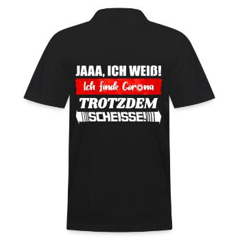 Ich finde Corona trotzdem Scheisse | Quarantäne - Männer Poloshirt - Schwarz - Hinten - Kai (181cm)