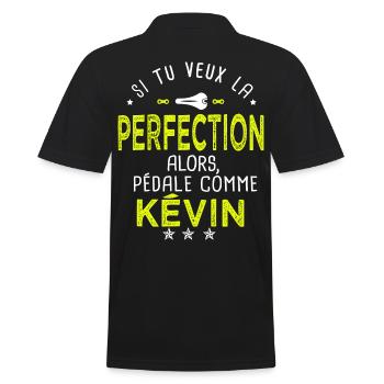 kévin si tu veux la perfection à vélo cycliste - Polo Homme - noir - Dos - Kai (181cm)