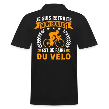 je suis retraité mon boulot est de faire du vélo - Polo Homme - noir - Dos - Kai (181cm)