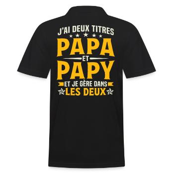 J'ai deux titres papa et papy - Polo Homme - noir - Dos - Kai (181cm)