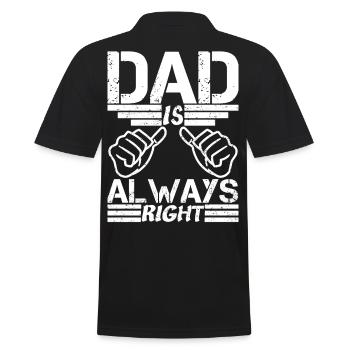 Dad is always right - Men's Polo Shirt - black - Back - Kai (181cm)