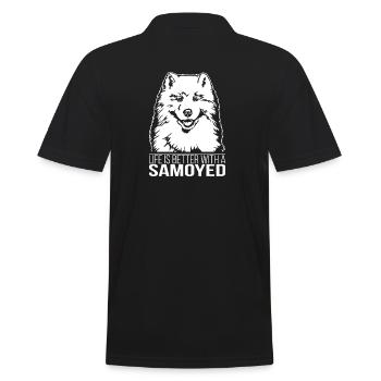 Samoyed life is better Hund Hunde Wilsigns - Männer Poloshirt - Schwarz - Hinten - Kai (181cm)