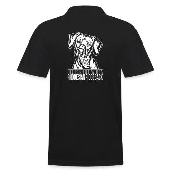RHODESIAN RIDGEBACK life is better Hunde Wilsigns - Männer Poloshirt - Schwarz - Hinten - Kai (181cm)