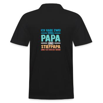 Ich Habe Zwei Titel Papa Und Stiefpapa - Männer Poloshirt - Schwarz - Hinten - Kai (181cm)