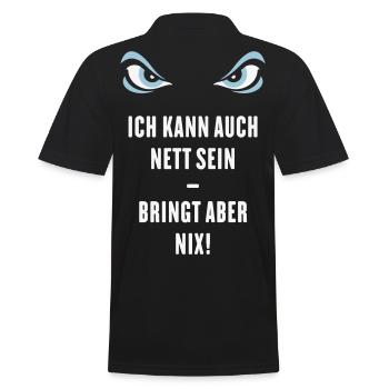 Ich Kann Auch Nett Sein – Bringt Aber Nix! - Männer Poloshirt - Schwarz - Hinten - Kai (181cm)