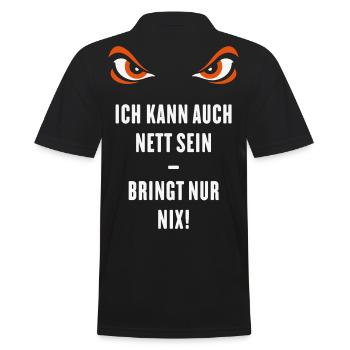 Ich Kann Auch Nett Sein – Bringt Nur Nix! - Männer Poloshirt - Schwarz - Hinten - Kai (181cm)