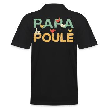 Papa poule : fête des pères papa poule, aviculteur - Polo Homme - noir - Dos - Kai (181cm)