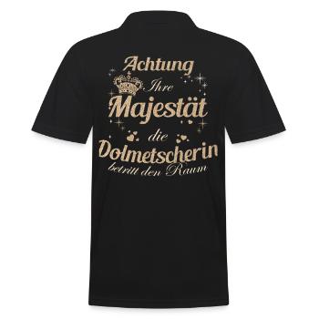 Übersetzer Frauen-Majestät Damen Dolmetscherin - Männer Poloshirt - Schwarz - Hinten - Kai (181cm)