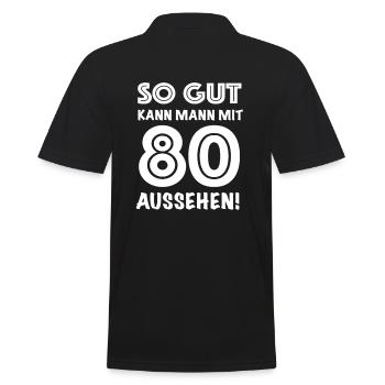 80. Geburtstag Geschenk Mann Frau Papa Mama Freund - Männer Poloshirt - Schwarz - Hinten - Kai (181cm)