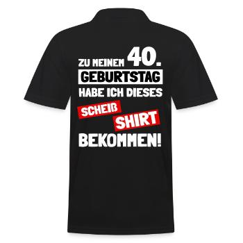 Zu meinem 40. Geburtstag habe ich dieses Shirt - Männer Poloshirt - Schwarz - Hinten - Kai (181cm)
