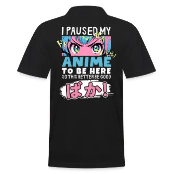 J’ai mis mon anime en pause pour être là BAKA ! Kawaii Otaku - Polo Homme - noir - Dos - Kai (181cm)