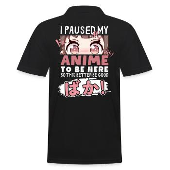 J’ai mis mon anime en pause pour être là BAKA ! Kawaii Otaku - Polo Homme - noir - Dos - Kai (181cm)
