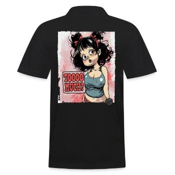This girl has a lot and demands too much - Men's Polo Shirt - black - Back - Kai (181cm)